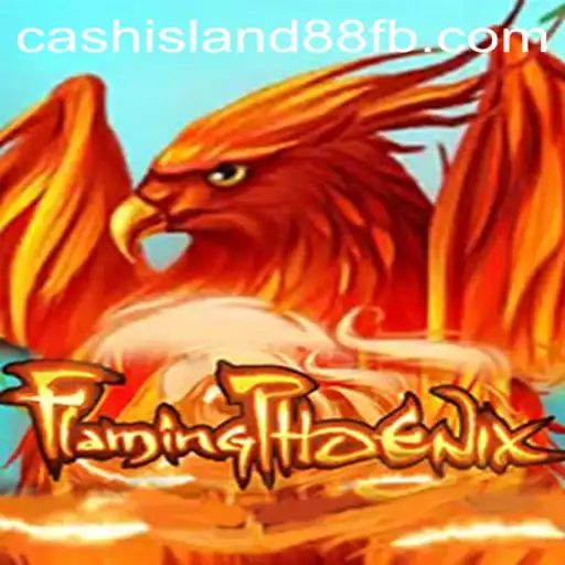 Explore the Thrills of FlamingPhoenix: A Journey to Cash Island 88