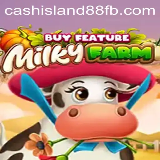 Exploring MilkyFarmBuyFeature: A Journey Through Cash Island 88