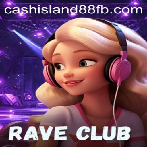 RaveClub: Dive into the Mesmerizing World of Cash Island 88